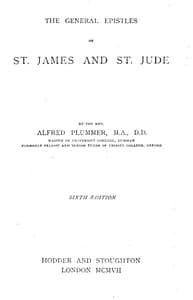 The Expositor's Bible: The General Epistles of St. James and St. Jude
