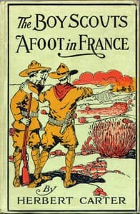 The Boy Scouts Afoot in France; or, With the Red Cross Corps at the Marne book cover