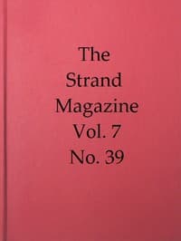 The Strand Magazine, Vol. 07, Issue 39, March 1894
An Illustrated Monthly book cover