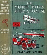The Motor Boys After a Fortune; or, The Hut on Snake Island book cover