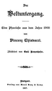 Der Weltuntergang: Eine Phantasie aus dem Jahre 1900