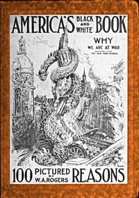 America's Black and White Book: One Hundred Pictured Reasons Why We Are At War book cover