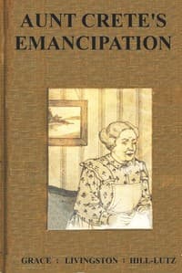 Aunt Crete's Emancipation book cover