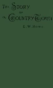 The Story of a Country Town
