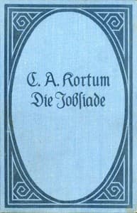 Die Jobsiade: Ein komisches Heldengedicht in drei Teilen