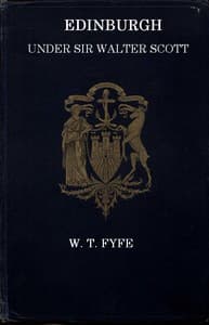 Edinburgh Under Sir Walter Scott book cover