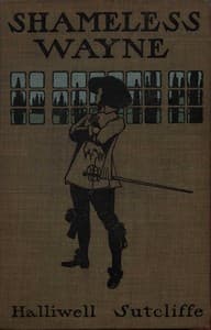 Shameless Wayne: A Romance of the last Feud of Wayne and Ratcliffe