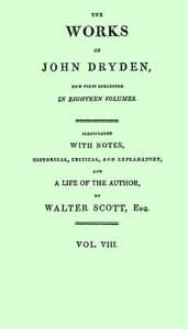 Dryden's Works Vol. 08 (of 18) book cover