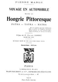 Voyage en automobile dans la Hongrie pittoresque
Fatra - Tatra - Matra
