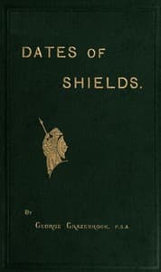 The Dates of Variously-shaped Shields, with Coincident Dates and Examples