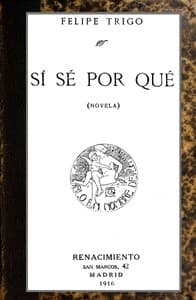 Sí sé por qué: Novela