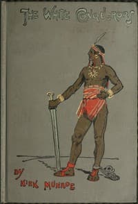 The White Conquerors: A Tale of Toltec and Aztec book cover