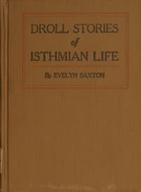 Droll stories of Isthmian life