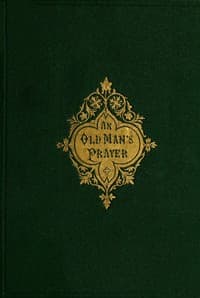 An Old Man's Prayer
