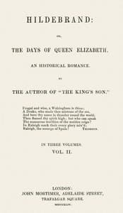 Hildebrand; or, The Days of Queen Elizabeth, An Historic Romance, Vol. 2 of 3