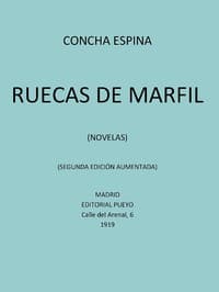 Ruecas de Marfil (Novelas) book cover