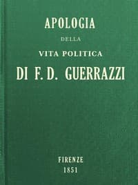 Apologia della vita politica di F.-D. Guerrazzi