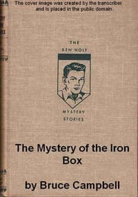 The Mystery of the Iron Box
A Ken Holt Mystery