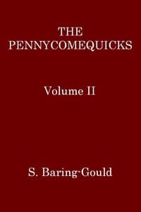 The Pennycomequicks, Volume 2 (of 3) book cover
