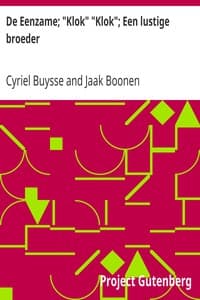 De Eenzame; "Klok" "Klok"; Een lustige broeder book cover