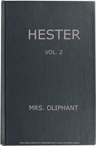 Hester: A Story of Contemporary Life, Volume 2 (of 3)