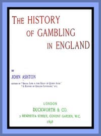 The History of Gambling in England