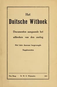 Het Duitsche Witboek: Documenten aangaande het uitbreken van den oorlog