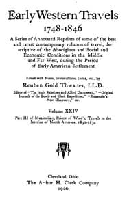 Maximilian, Prince of Wied's, Travels in the Interior of North America, 1832-1834, part 3 and appendix