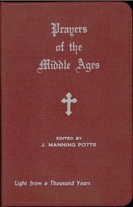 Prayers of the Middle Ages: Light from a Thousand Years