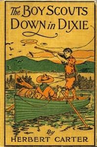 The Boy Scouts Down in Dixie; or, The Strange Secret of Alligator Swamp