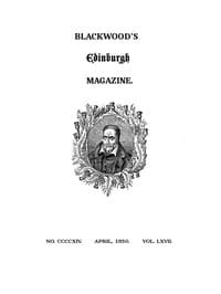 Blackwood's Edinburgh Magazine, Volume 67, Number 414, April, 1850