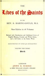 The Lives of the Saints, Volume 03 (of 16): March