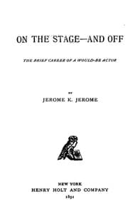 On the Stage--and Off: The Brief Career of a Would-Be Actor book cover