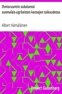 Ihmisruumiin substanssi suomalais-ugrilaisten kansojen taikuudessa
Taikapsykologinen tutkimus book cover