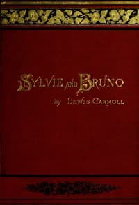 Sylvie and Bruno (Illustrated)