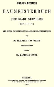 Endres Tuchers Baumeisterbuch der Stadt Nürnberg