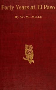 Forty Years at El Paso, 1858-1898 book cover