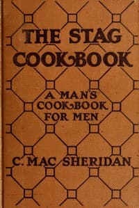 The Stag Cook Book: Written for Men by Men book cover