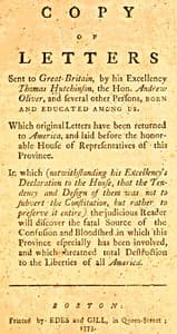 Copy of Letters Sent to Great-Britain by His Excellency Thomas Hutchinson, the Hon. Andrew Oliver, and Several Other Persons
