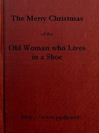 The Merry Christmas of the Old Woman who Lived in a Shoe