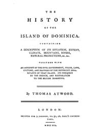 The History of the Island of Dominica
Containing a Description of Its Situation, Extent, Climate, Mountains, Rivers, Natural Productions, &c. &c.
