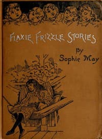 Little Pitchers
Flaxie Frizzle Stories