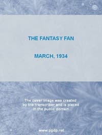 The Fantasy Fan, March 1934
The Fans' Own Magazine book cover