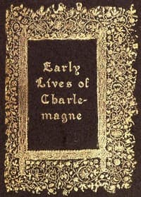 Early Lives of Charlemagne by Eginhard and the Monk of St Gall edited by Prof. A. J. Grant book cover