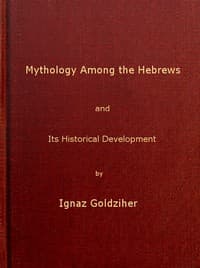 Mythology among the Hebrews and Its Historical Development