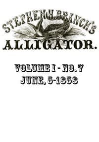 Stephen H. Branch's Alligator, Vol. 1 no. 07, June 5, 1858 book cover