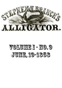 Stephen H. Branch's Alligator, Vol. 1 no. 09, June 19, 1858 book cover