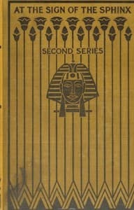 At the Sign of the Sphinx. Second series