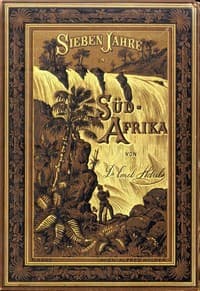 Sieben Jahre in Süd-Afrika. Zweiter Band.
Erlebnisse, Forschungen und Jagden auf meinen Reisen von den Diamantenfeldern zum Zambesi (1872-1879) book cover