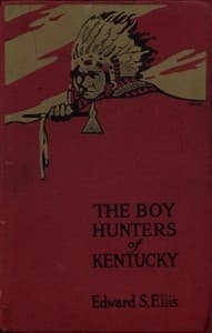 The Boy Hunters of Kentucky book cover
